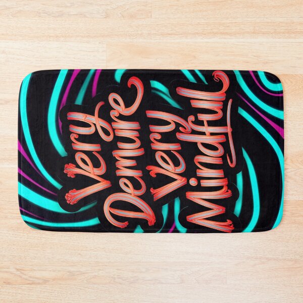 Item preview, Very Demure Very Mindful Quote designed and sold by TheArtOfPat.