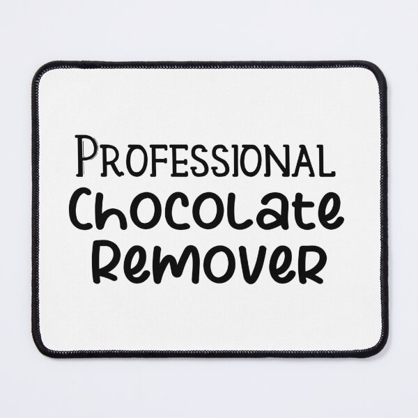 Item preview, Professional Chocolate Remover designed and sold by khallidaart.