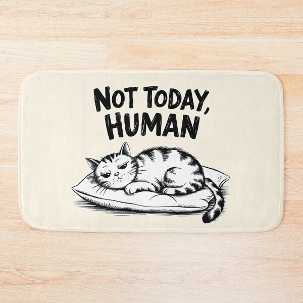 Item preview, Not Today Human Grumpy Cat Illustration designed and sold by Dream-Fab.