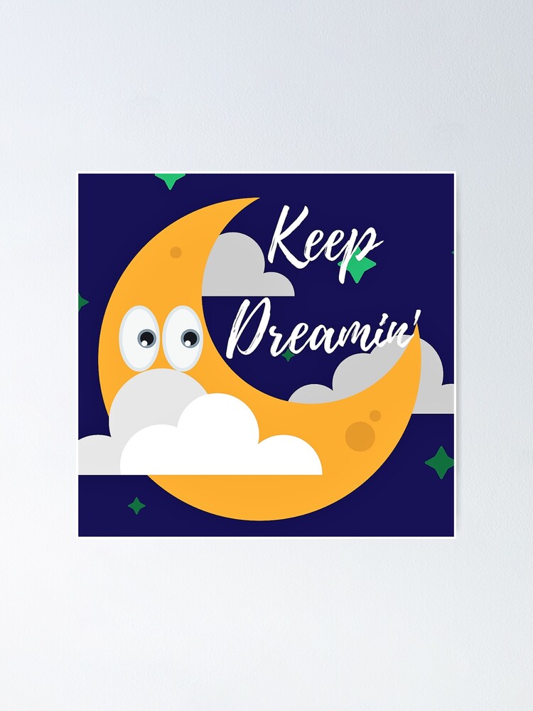 Alternate view of Keep Dreamin' 2 Poster