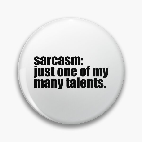 Item preview, sarcasm: just one of my many talents designed and sold by MiaMade.