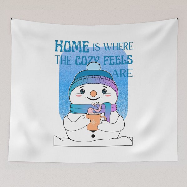 Item preview, Home Is Where The Cozy Feels Are | Kawaii Snowman designed and sold by ObsidianDaz.