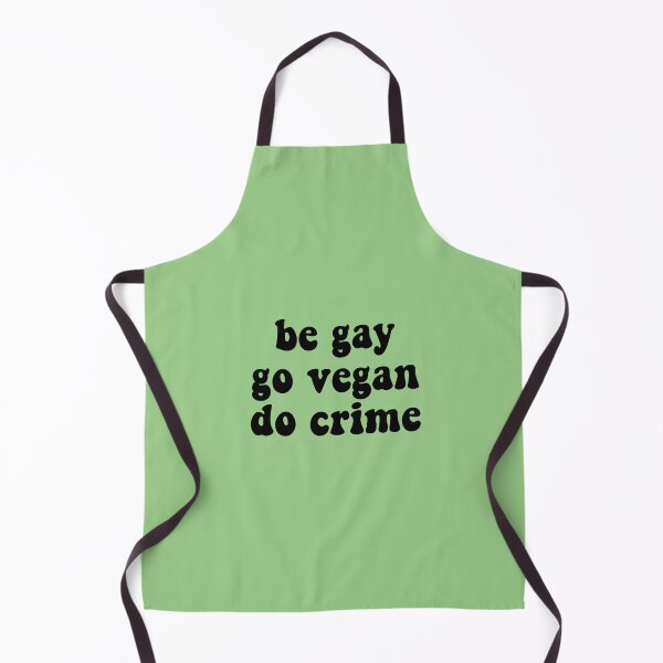 Item preview, be gay go vegan do crime designed and sold by artbysarana.