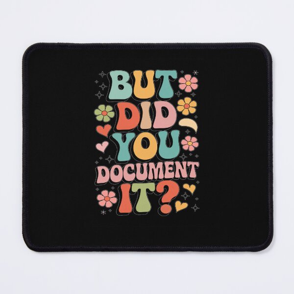 Item preview, But Did You Document It designed and sold by marianna cotaru.