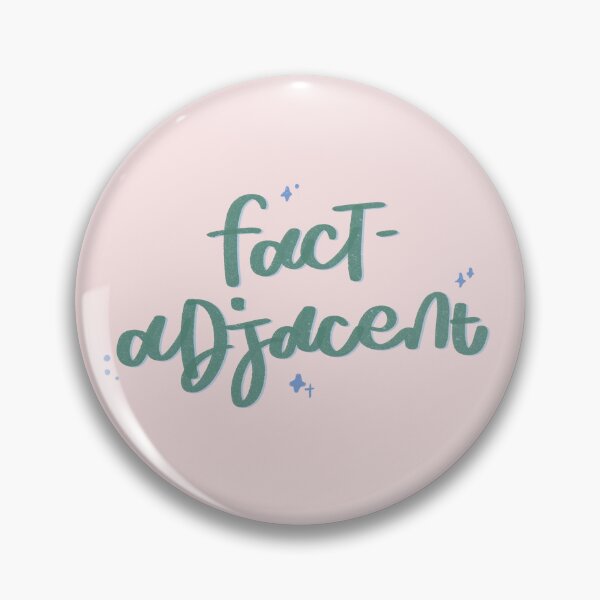 Item preview, it’s fact-adjacent! designed and sold by alttring.