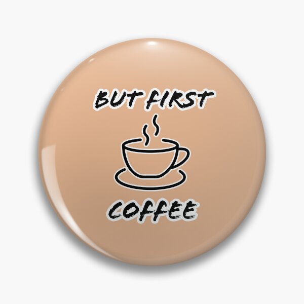 Item preview, Pero primero Café designed and sold by PixelParinda.