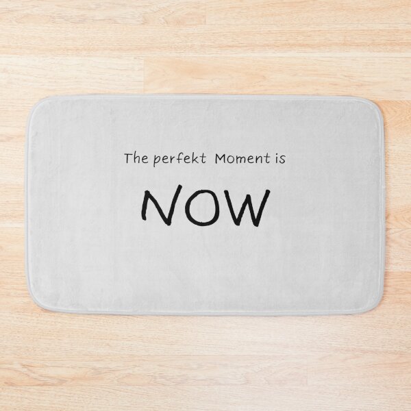 Item preview, The perfect moment is NOW designed and sold by shirt-de-sign.
