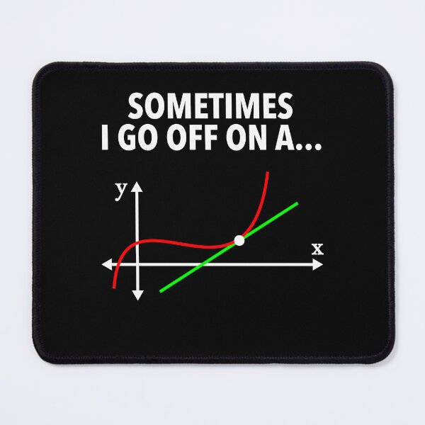 Item preview, Geek equation study solve Sometimes I go off on a Tangent designed and sold by Rahjihan.