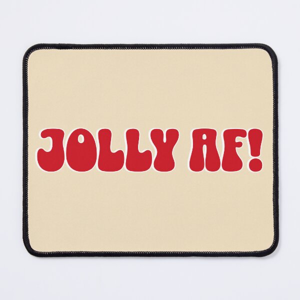 Item preview, Jolly AF designed and sold by KimRG.