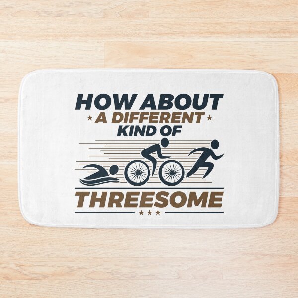 Item preview, Triathlon How About A Different Kind of Threesome designed and sold by jaygo.