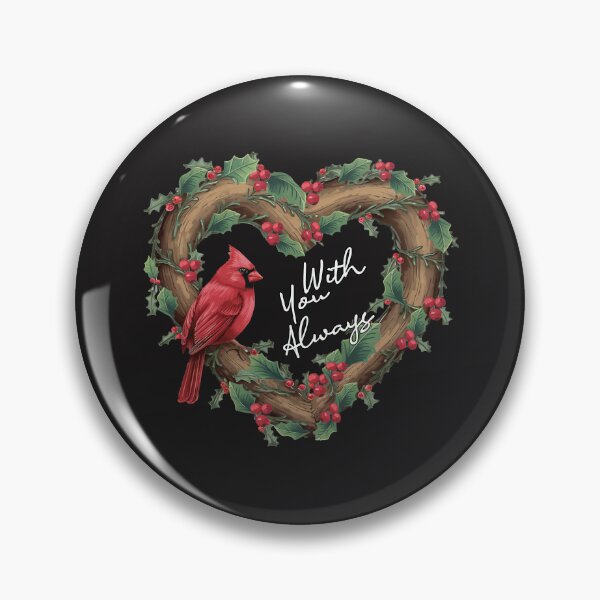 Item preview, Cardinal Bird With You Always Sympathy Memorial Gift designed and sold by tamdevo1.
