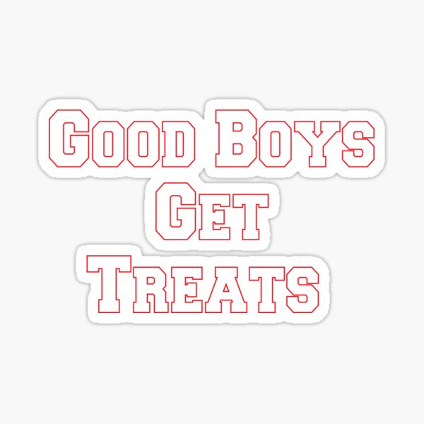 Item preview, Good Boys Get Treats  designed and sold by ‪Anas Talbi‬‏.