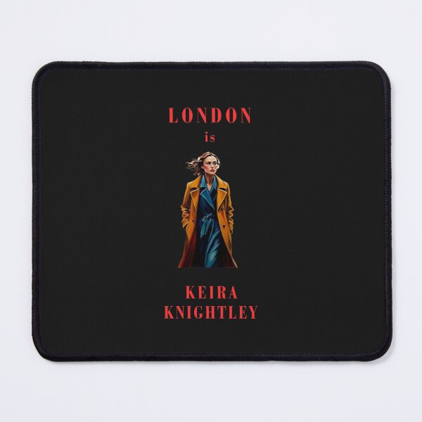 Item preview, London is Keira Knightley designed and sold by JackFreestone.