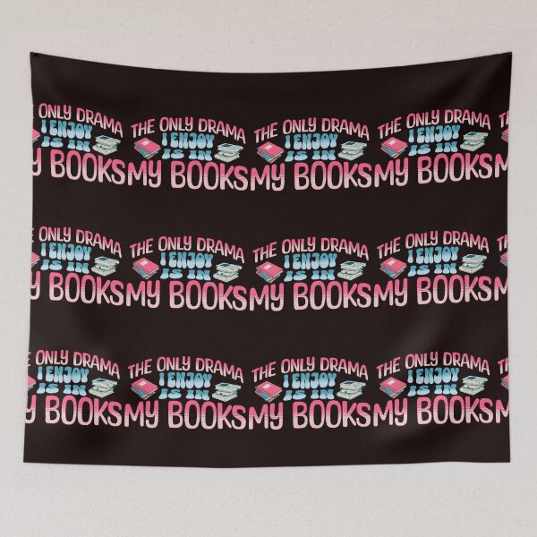 Item preview, The only drama I enjoy is in my books designed and sold by BritishDelights.