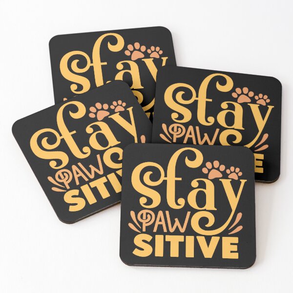 Item preview, Stay Pawsitive designed and sold by PetSafari.