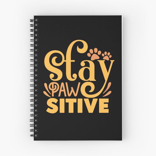Item preview, Stay Pawsitive designed and sold by PetSafari.