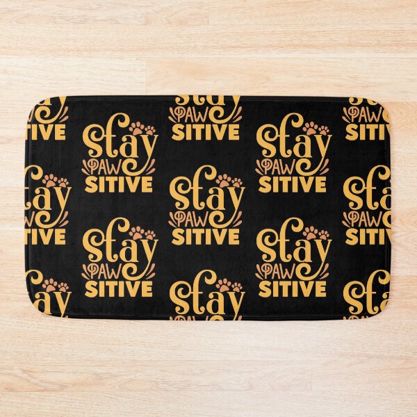 Item preview, Stay Pawsitive designed and sold by PetSafari.