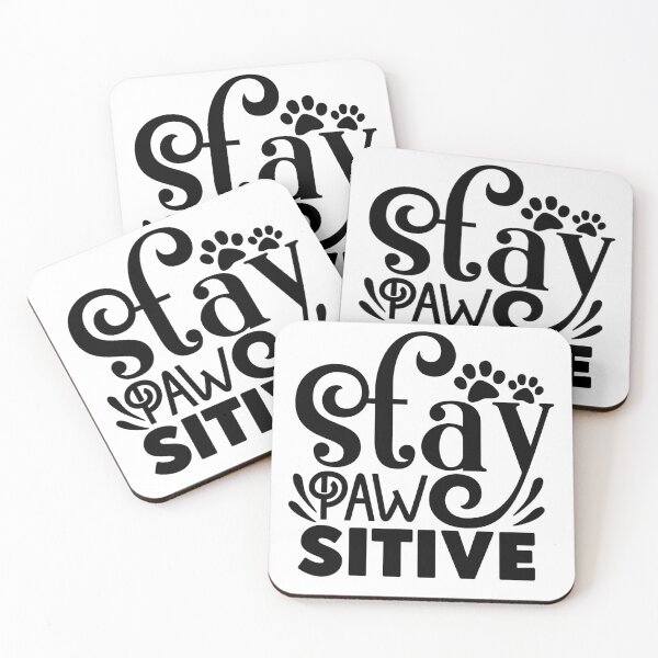 Item preview, Stay Pawsitive designed and sold by PetSafari.