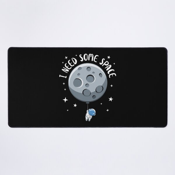 Item preview, I Need Some Space Astronaut designed and sold by jmbeezee.
