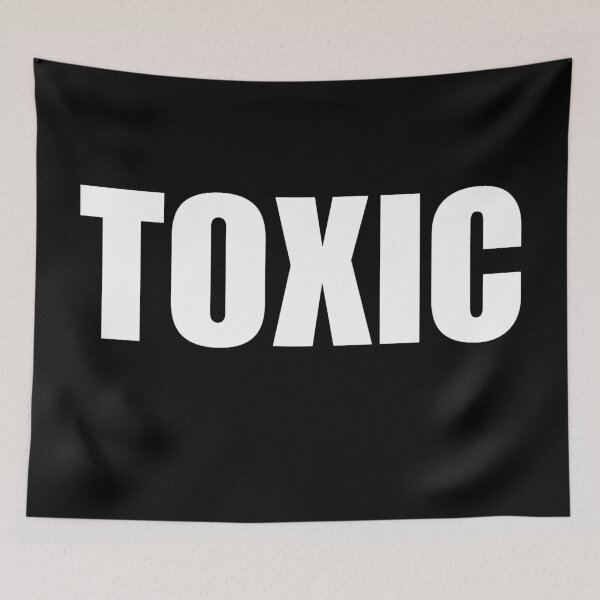 Item preview, TOXIC designed and sold by AboveUndrground.