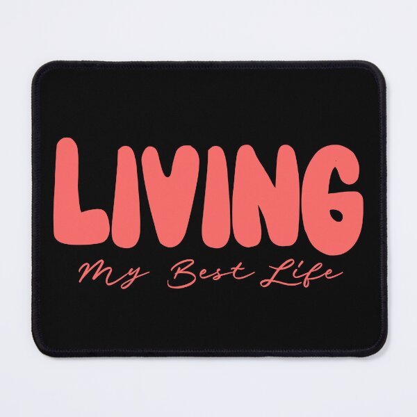 Item preview, Living My Best Life Saying designed and sold by SpiritualVision.