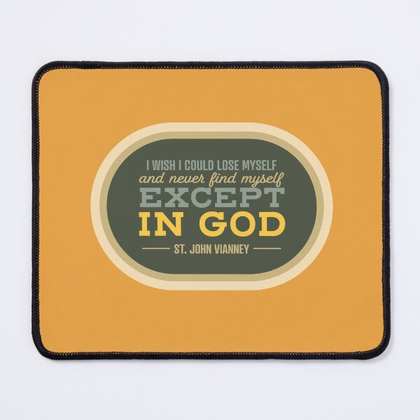 Item preview, Lose Myself in God - St. John Vianney designed and sold by cmills730.