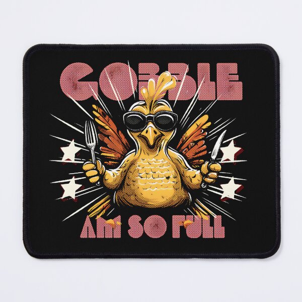 Item preview, Gobble "Am So Full" Happy Cute Thanksgiving Day designed and sold by No11DigitalArt.
