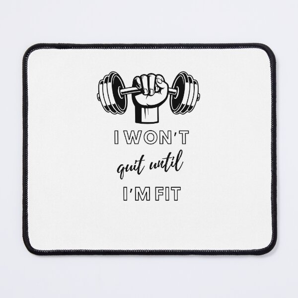 Item preview, I won’t quit until i’m fit designed and sold by Kingkham-Design.