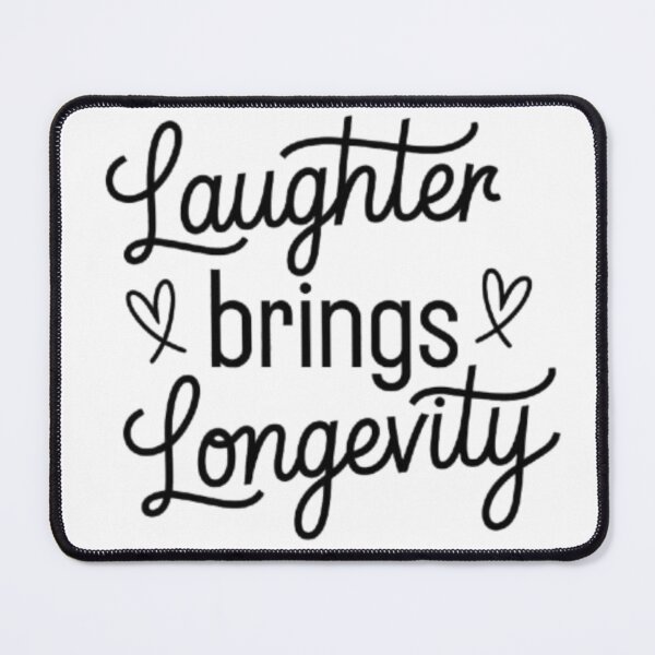 Item preview, Laughter Brings Longevity - Inspirational Typography Quote Design designed and sold by GemBob Creations.
