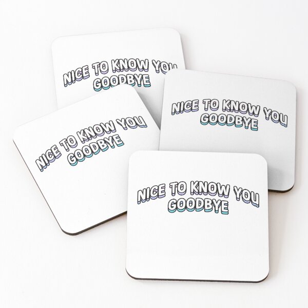 Item preview, Nice to know you designed and sold by NotBadDesigns.