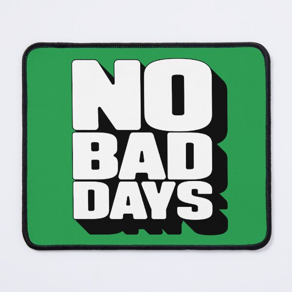 Item preview, No bad days designed and sold by livvestudio.