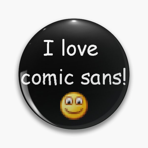 Item preview, i lovecomicsans! designed and sold by aac125.