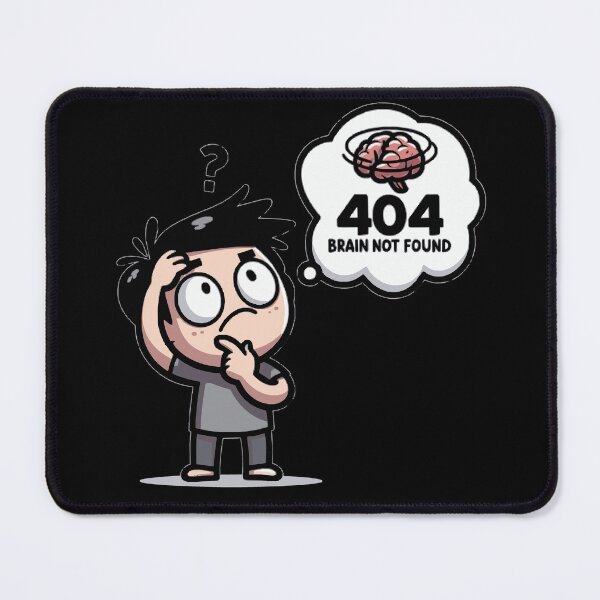 Artikelvorschau, 404 Gehirn nicht gefunden entworfen und verkauft von Tw1nsAIArt.