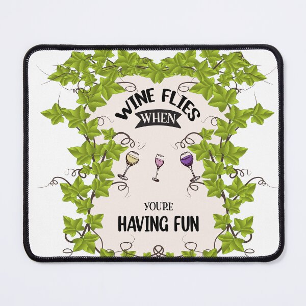 Item preview, Wine Flies When You're Having Fun designed and sold by CampbellRoad.