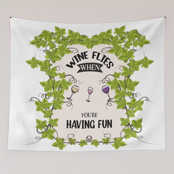 Item preview, Wine Flies When You're Having Fun designed and sold by CampbellRoad.