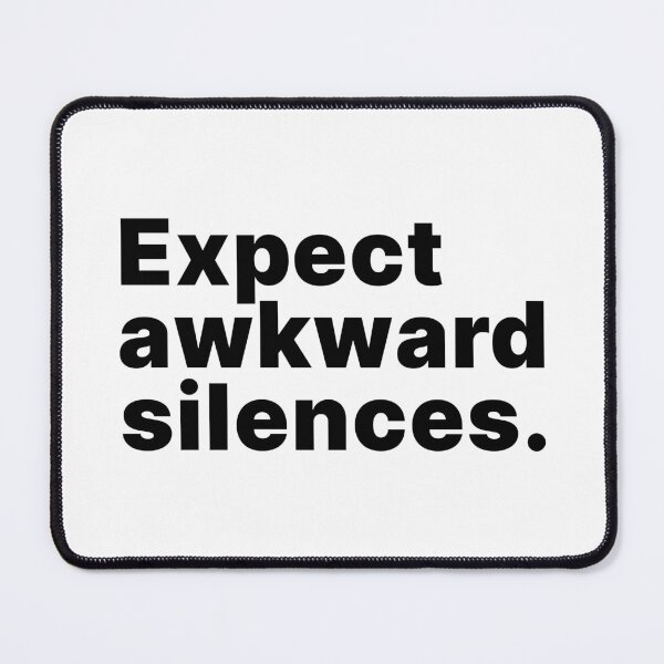 Item preview, Expect awkward silences | Socially awkward - black text designed and sold by ThingsOnTees.