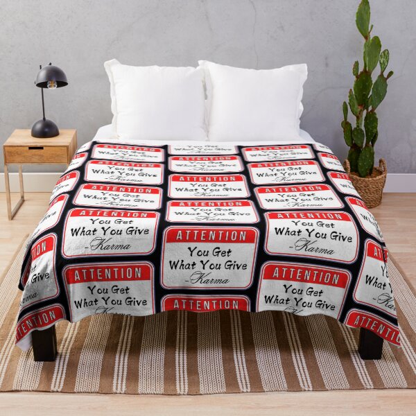Item preview, ATTENTION: You Get What You Give - Karma - funny warning signs designed and sold by DesignsFromTW-S.