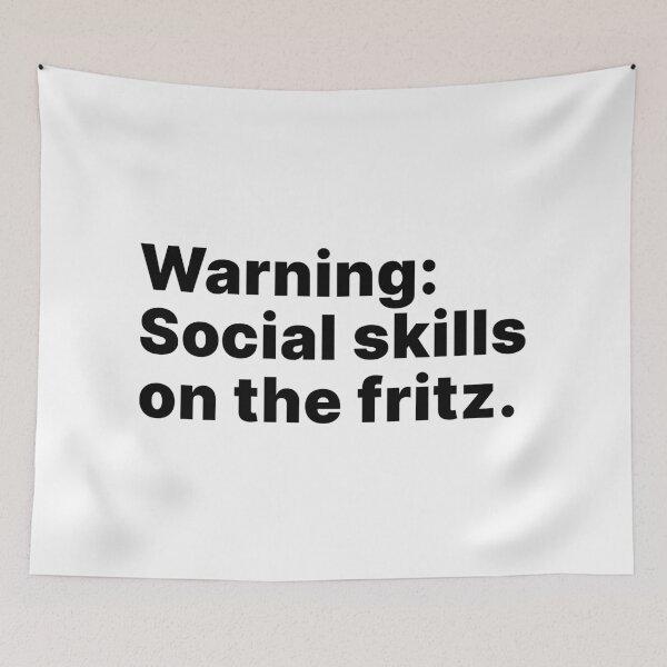 Item preview, Warning: Social skills on the fritz - black text designed and sold by ThingsOnTees.