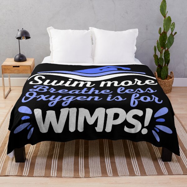 Item preview, Swim more, breathe less - oxygen is for wimps designed and sold by EvergreenWhimsy.