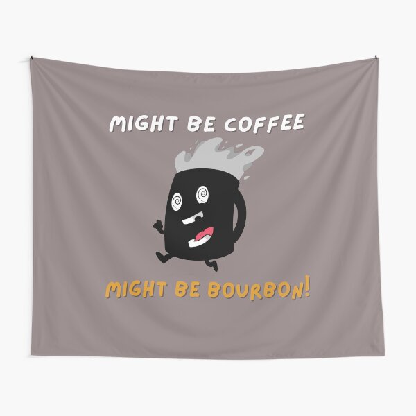 Item preview, Might Be Coffee, Might Be Bourbon - Mystery Design designed and sold by egonwn.