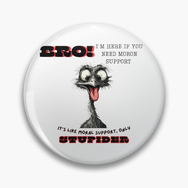 Item preview, Moron support designed and sold by Briggsys.