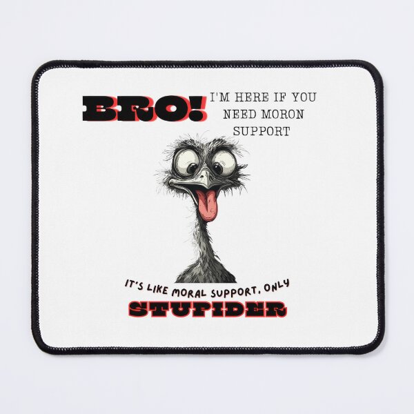 Item preview, Moron support designed and sold by Briggsys.