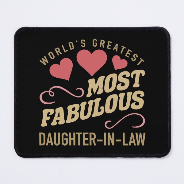 Item preview, Worlds Most Fabulous Daughter In Law designed and sold by thepixelgarden.