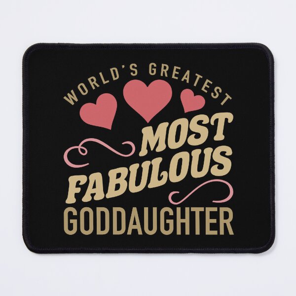 Item preview, Worlds Most Fabulous GodDaughter designed and sold by thepixelgarden.