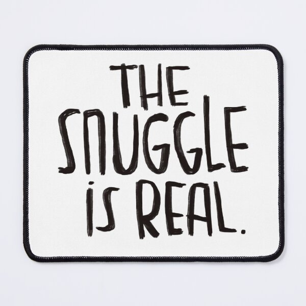 Item preview, The snuggle is real designed and sold by badlydrawnbabe.