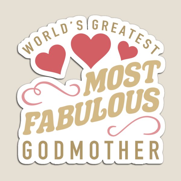 Item preview, Worlds Most Fabulous Godmother designed and sold by thepixelgarden.