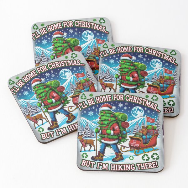 Item preview, I'll be home for Christmas, but I'm hiking there! designed and sold by FitEnvy.