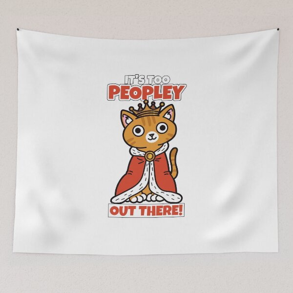 Item preview, Its Too Peopley Out There! designed and sold by Patrick J Land.