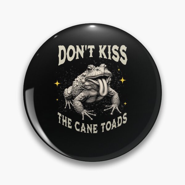 Item preview, Dont kiss the cane toads designed and sold by headpossum.