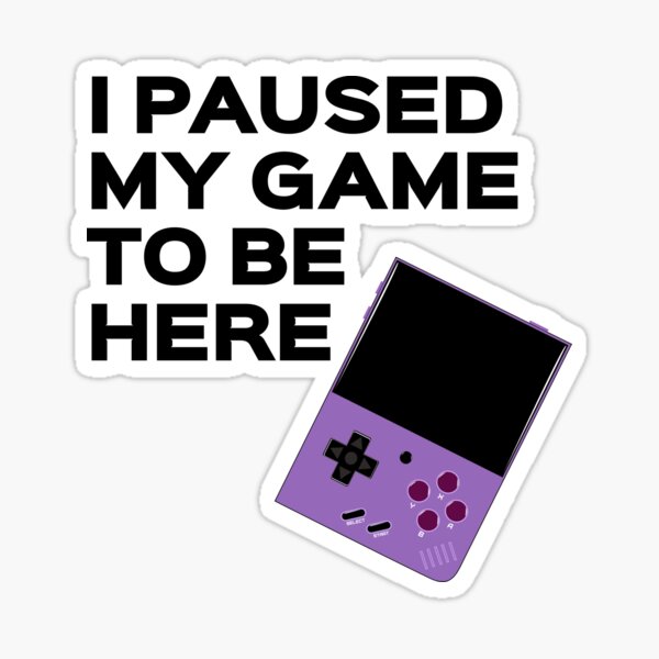 Item preview, I Paused My Game - Retro Game Console - MM+ Purple designed and sold by RetroGDesigns.